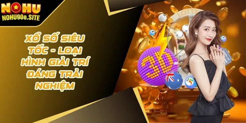 xổ số siêu tốc